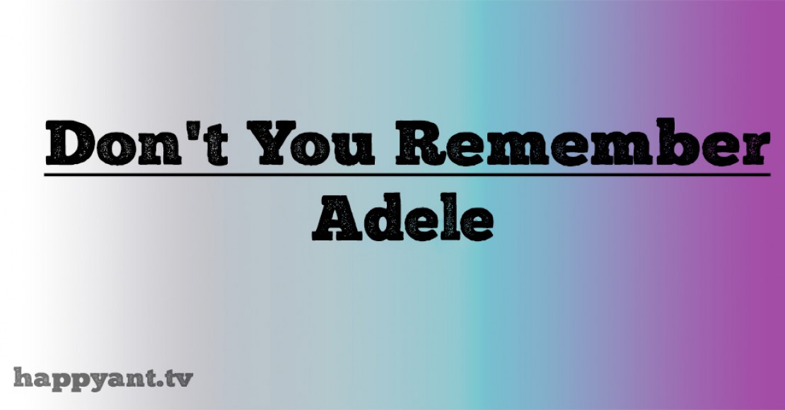 ادل (Adele) | Don't You Remember