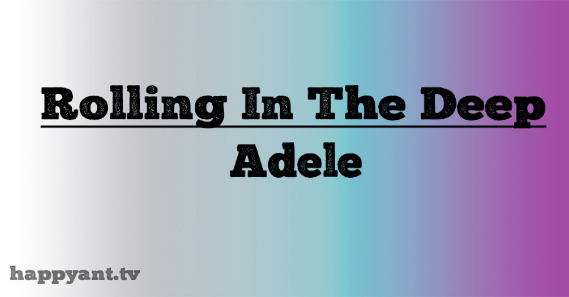 ادل (Adele) | Rolling in the Deep