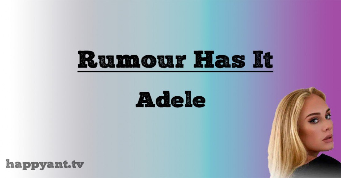 ادل (Adele) | Rumour Has it ادل (Adele) | Rumour Has it