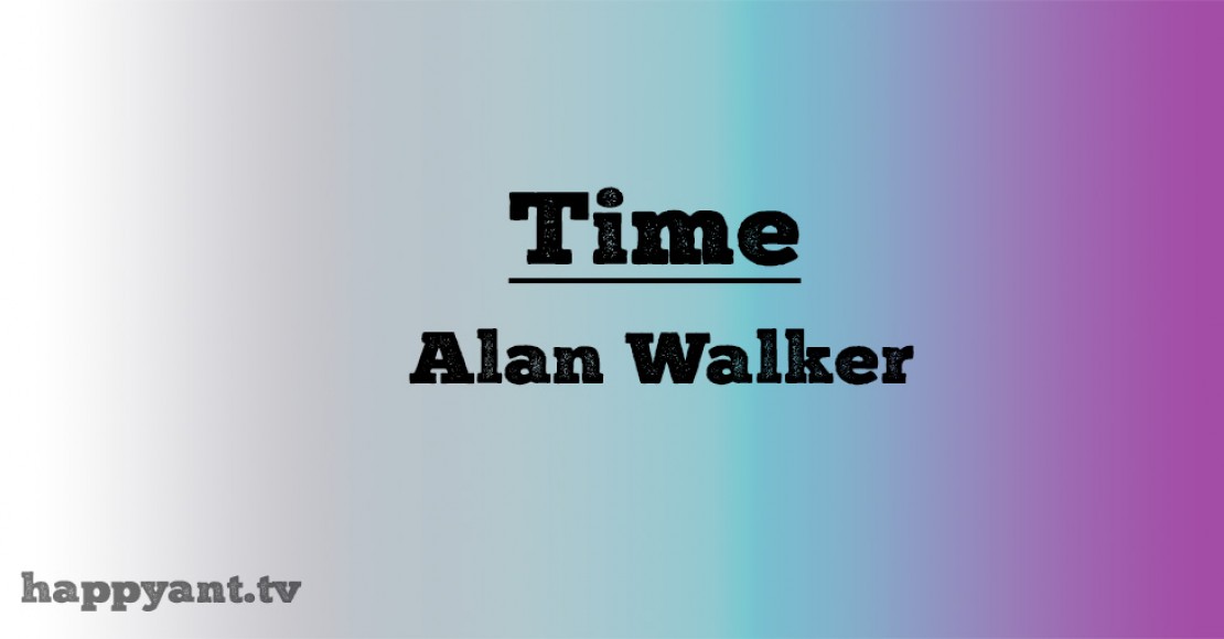 آلن واکر (Alan Walker) | Time