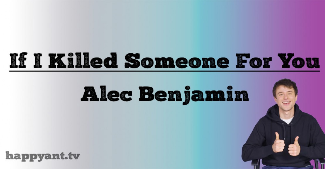 آلیس بنجامین (Alec Benjamin) | If I Killed Someone For You