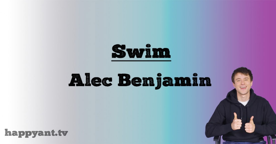 آلیس بنجامین (Alec Benjamin) | Swim