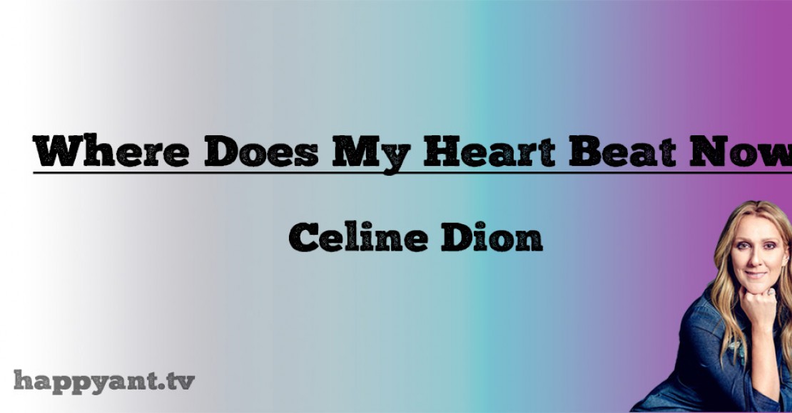 سلین دیون (Celine Dion) | Where Does my Heart Beat Now