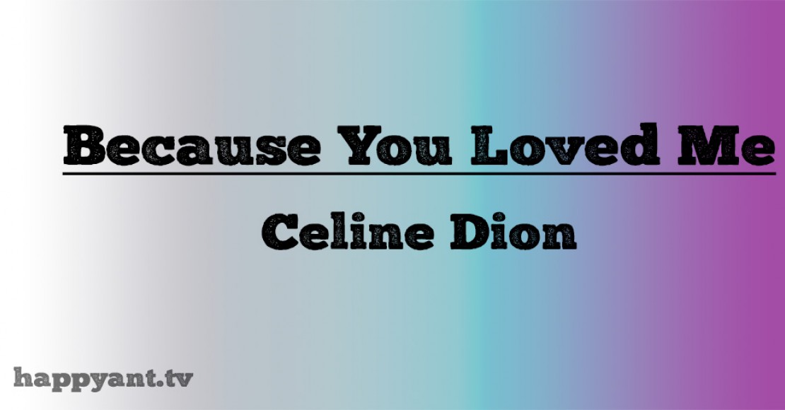 سلین دیون (Celine Dion) | Because You Loved me