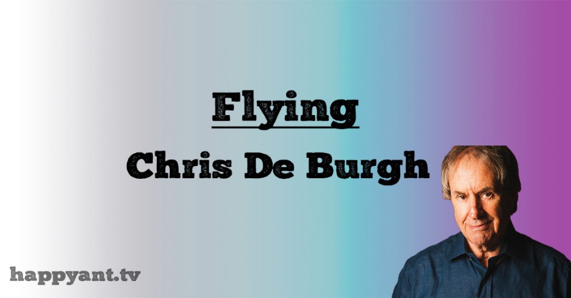 کریس دی برگ (Chris De Burgh) | Flying