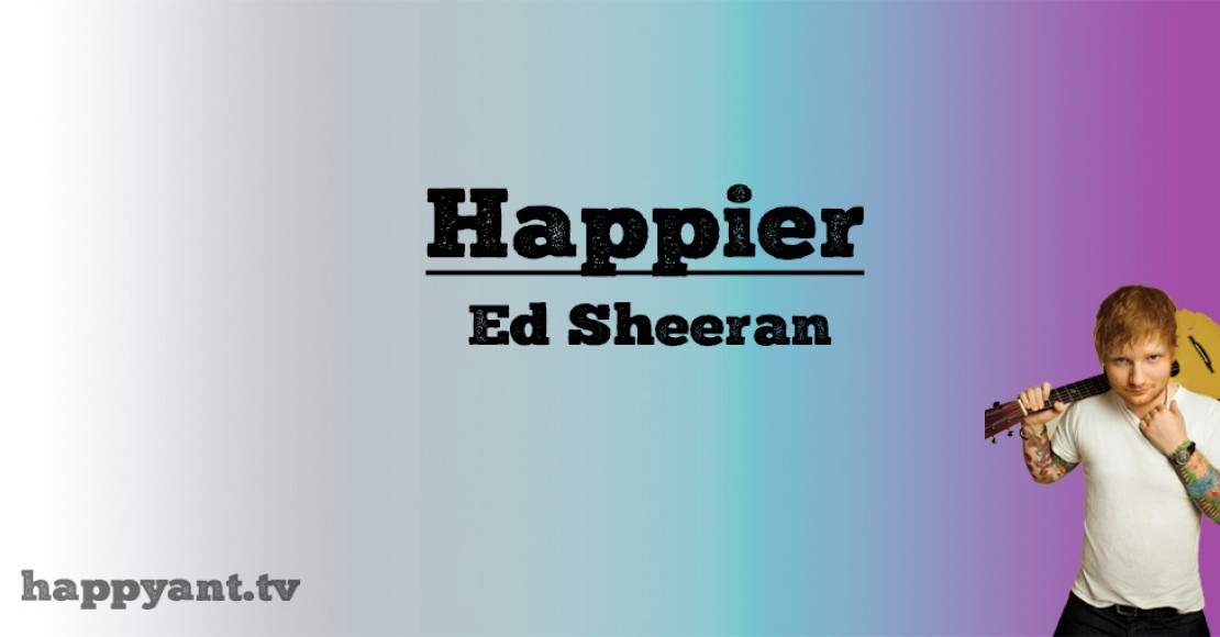 اد شیرن (Ed Sheeran) | Happier