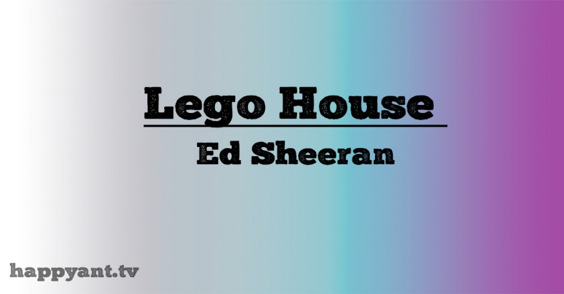 اد شیرن (Ed Sheeran) | Lego House