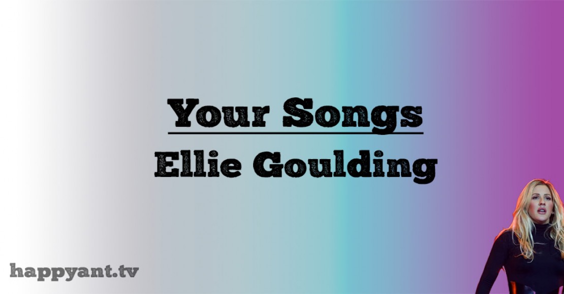 الی گولدینگ (Eliie Goulding) Your Song